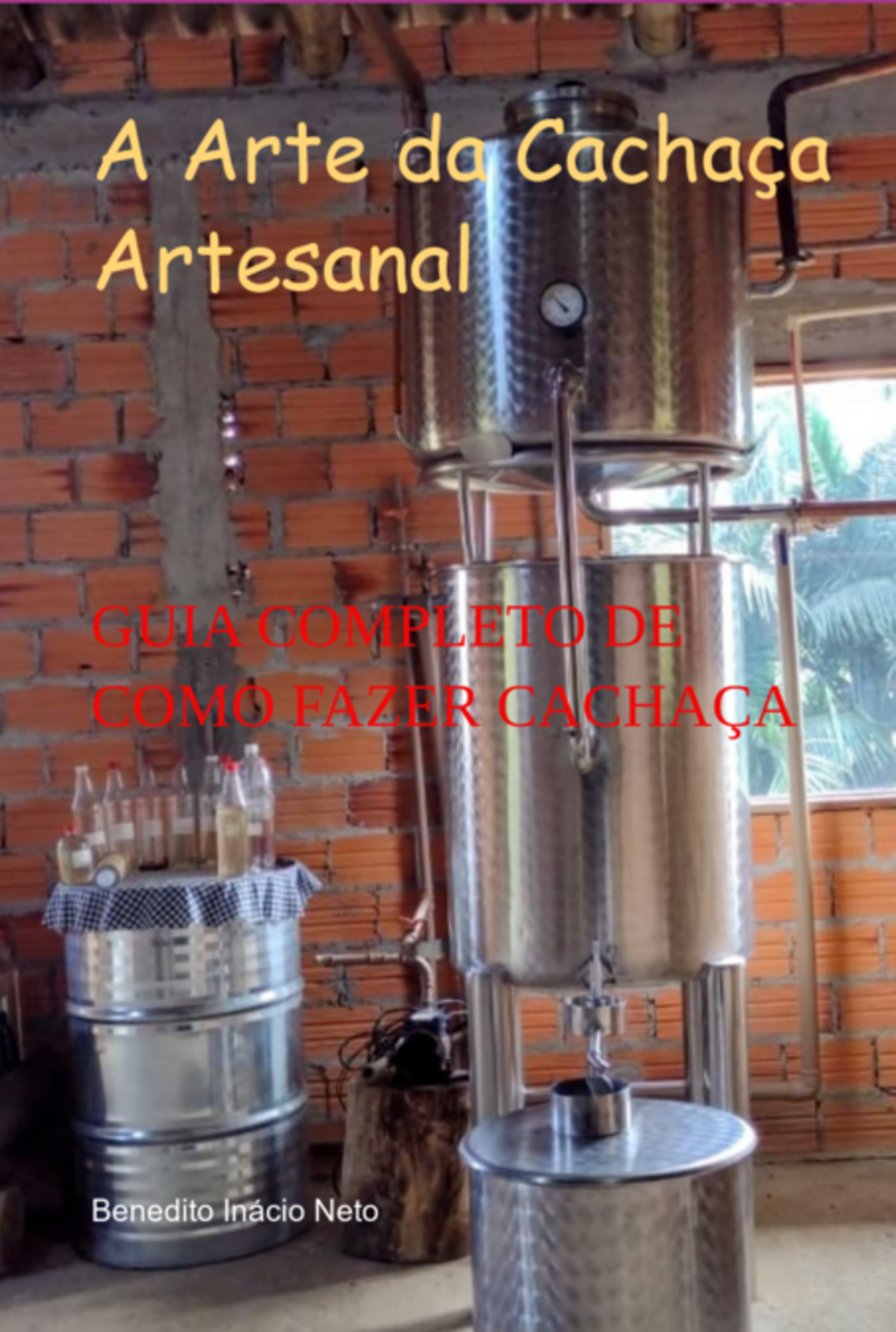 A Arte Da Cachaça Artesanal