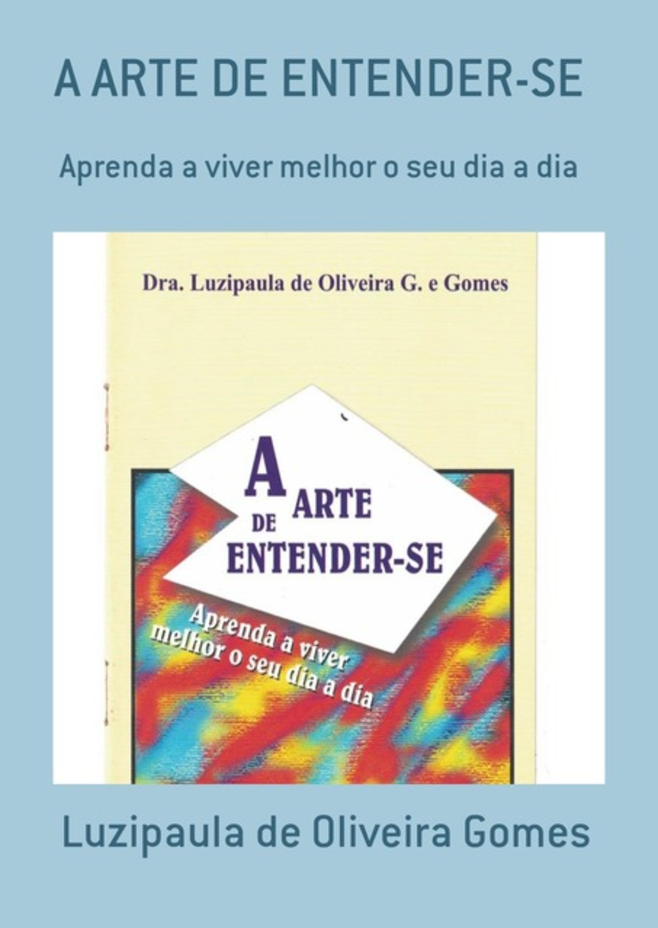 A Arte De Entender-se