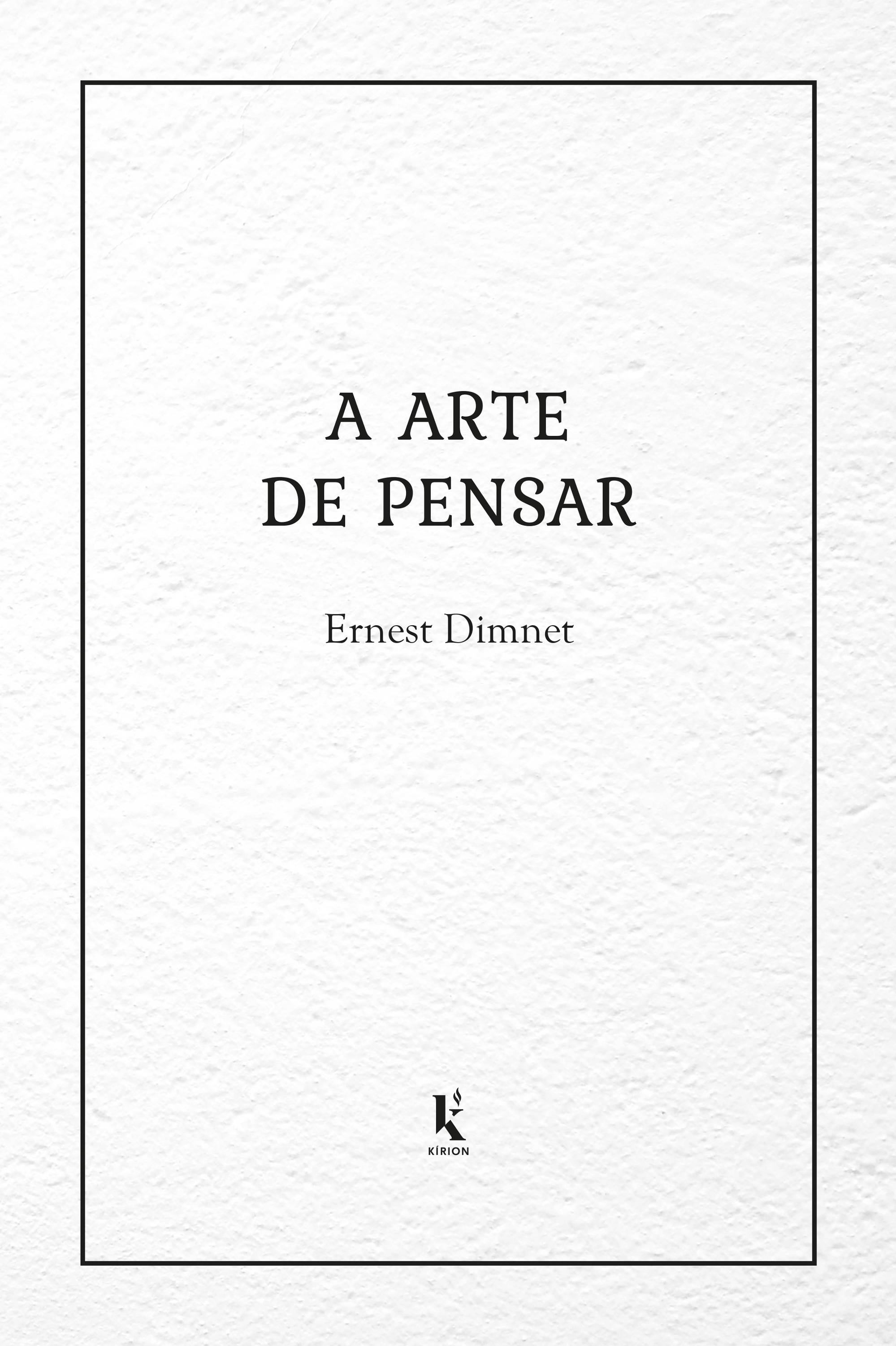 A Arte De Pensar