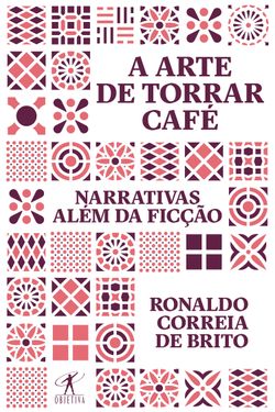 A arte de torrar café