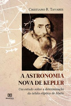 A Astronomia Nova de Kepler