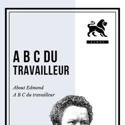 A B C DU TRAVAILLEUR