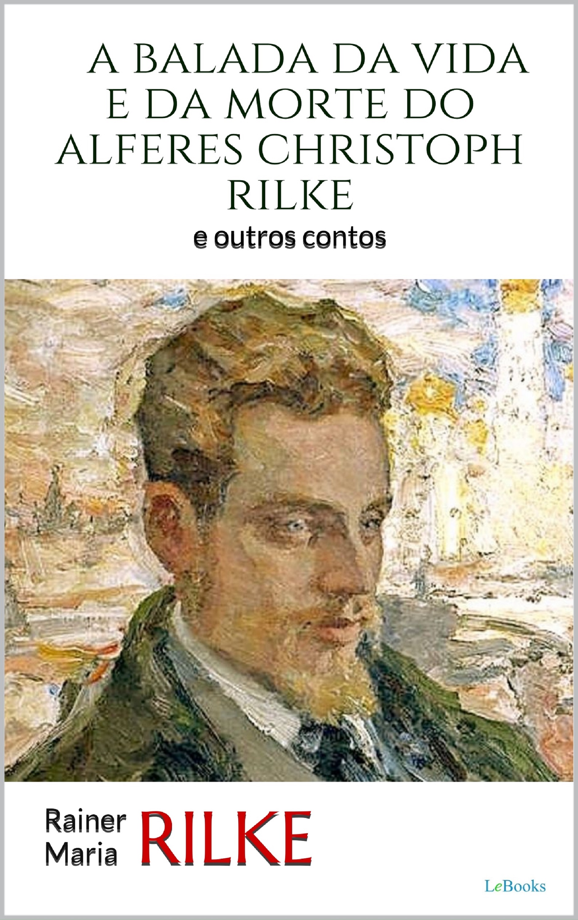 A Balada da Vida e da Morte do Alferes Christoph Rilke