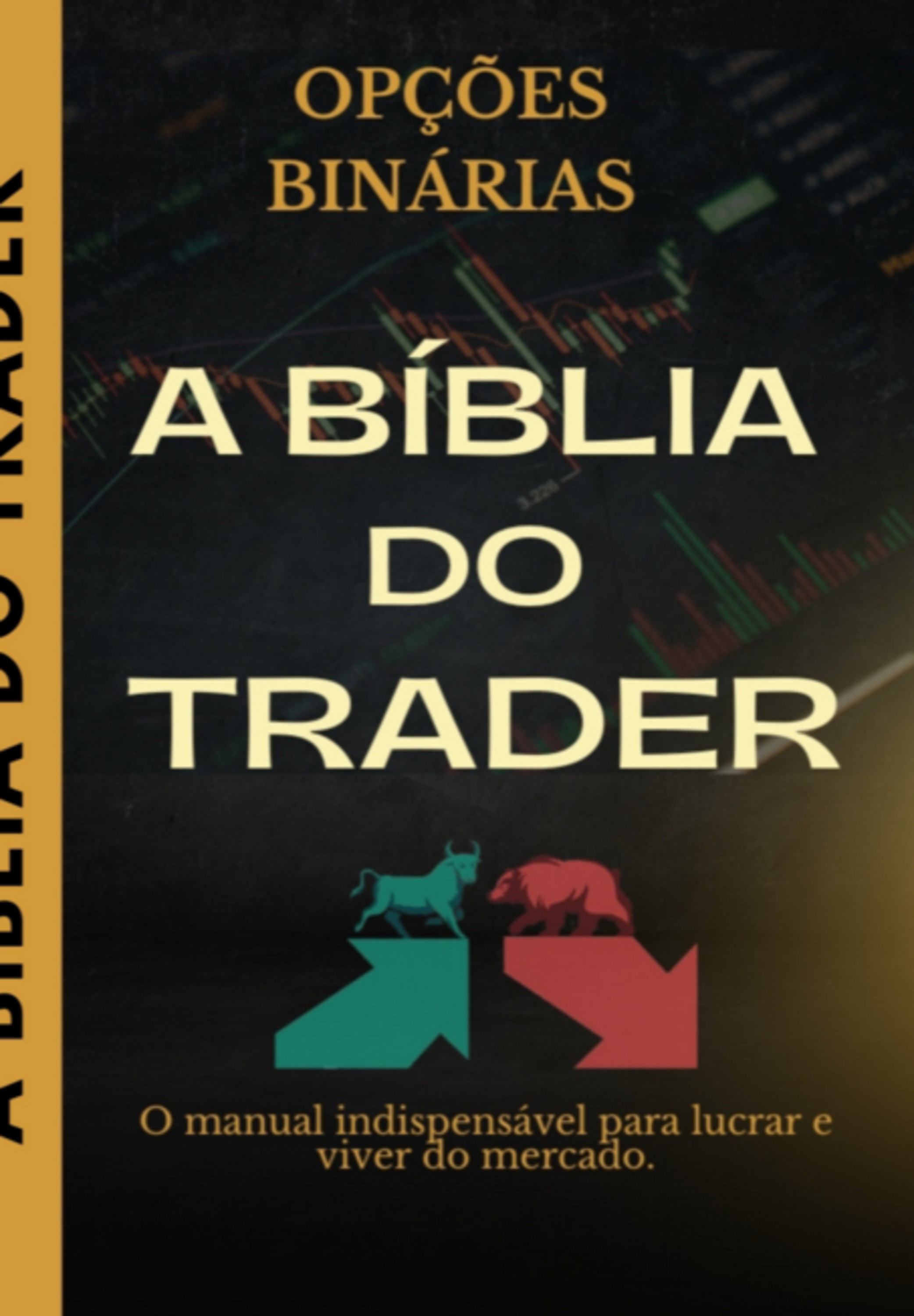 A Bíblia Do Trader