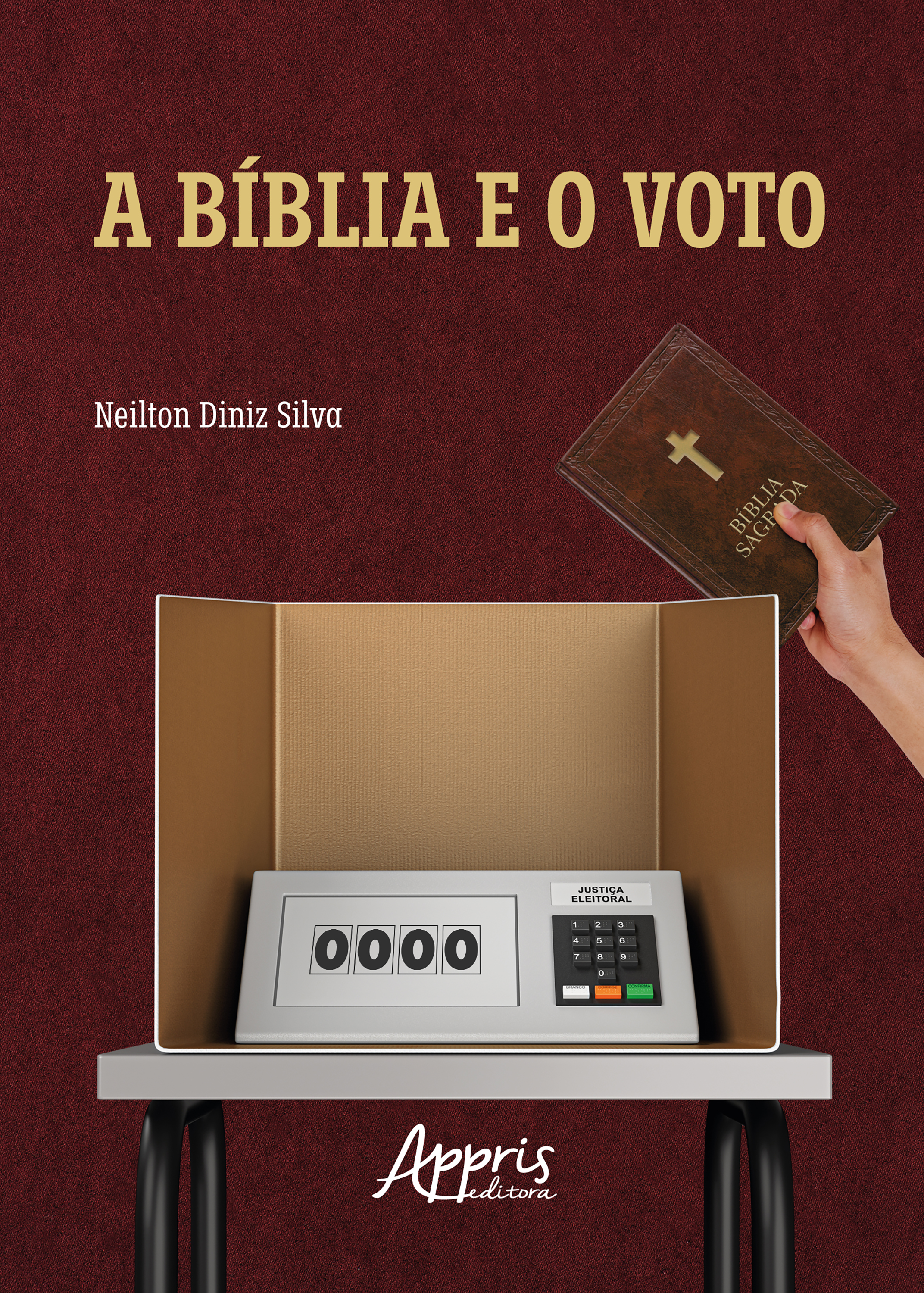 A Bíblia e o Voto: Uma Leitura do Voto Evangélico no Brasil