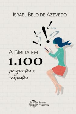 A Bíblia em 1.100 perguntas e respostas