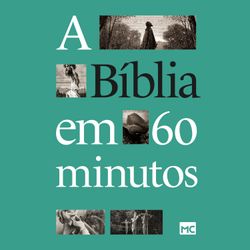 A Bíblia em 60 Minutos