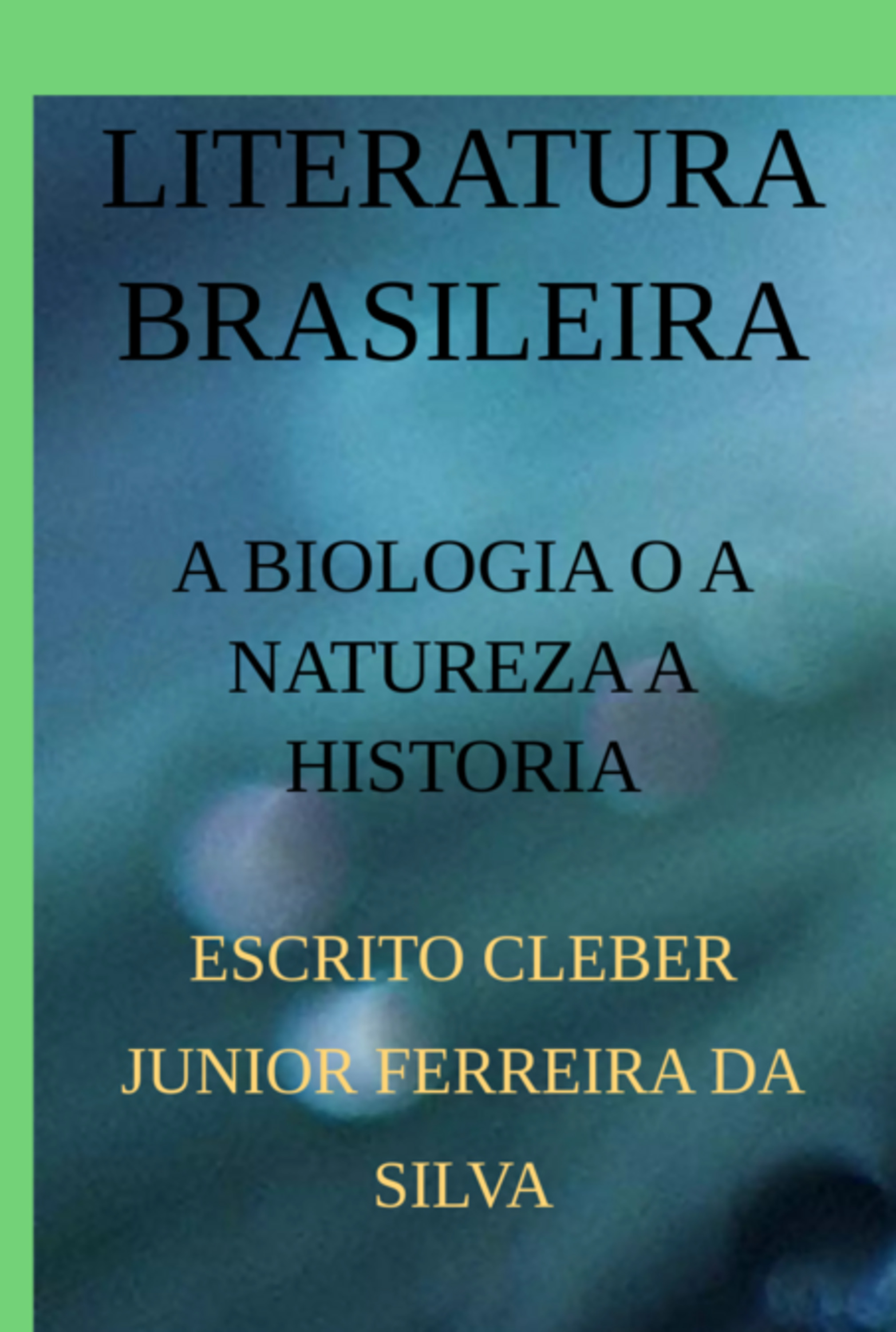 A Biologia O A Natureza A Historia