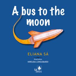 A bus to the moon
