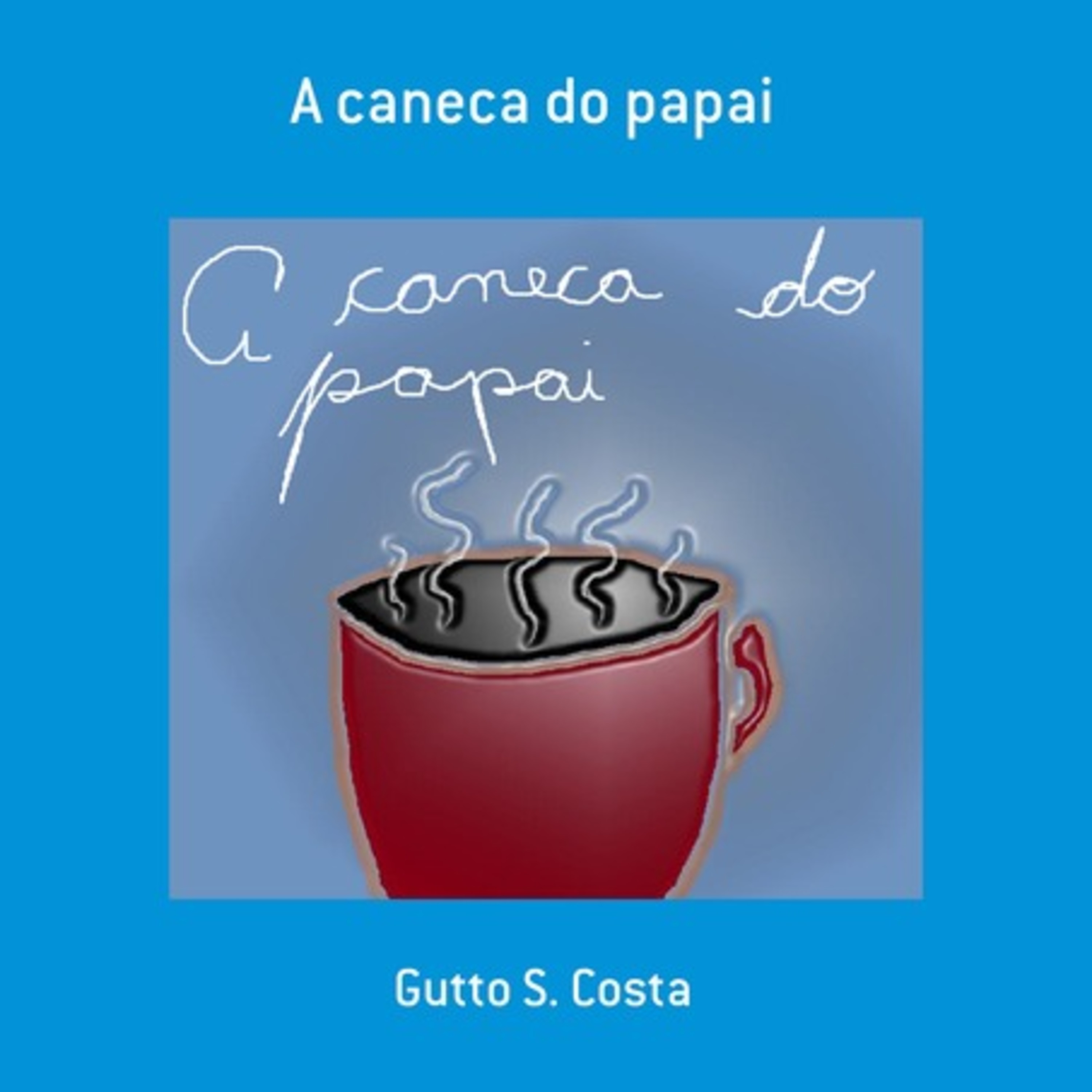 A Caneca Do Papai