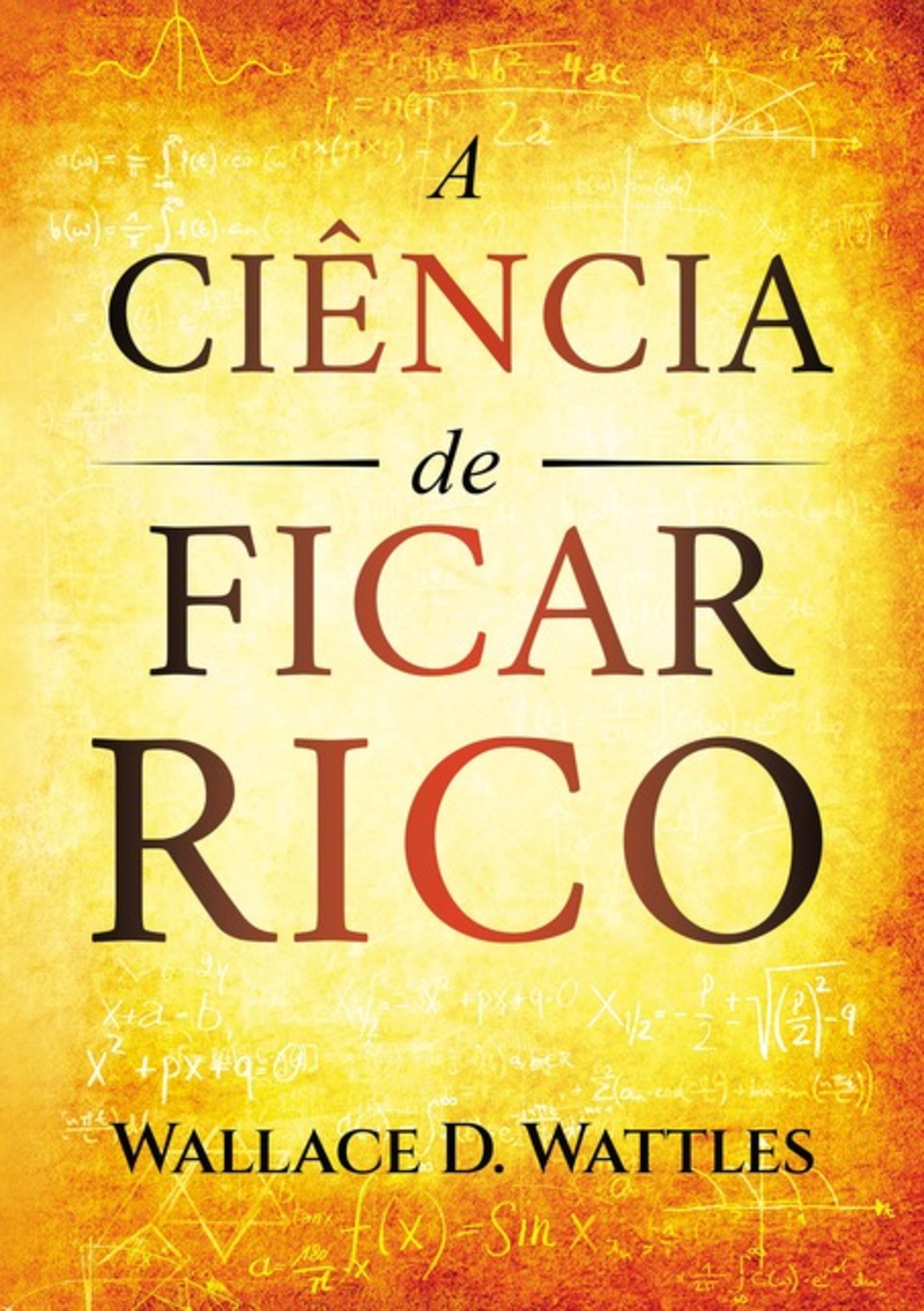 A Ciência De Ficar Rico