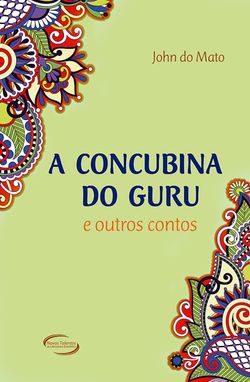 A Concubina do Guru e Outros Contos