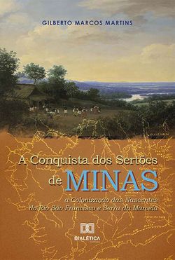 A Conquista dos Sertões de Minas