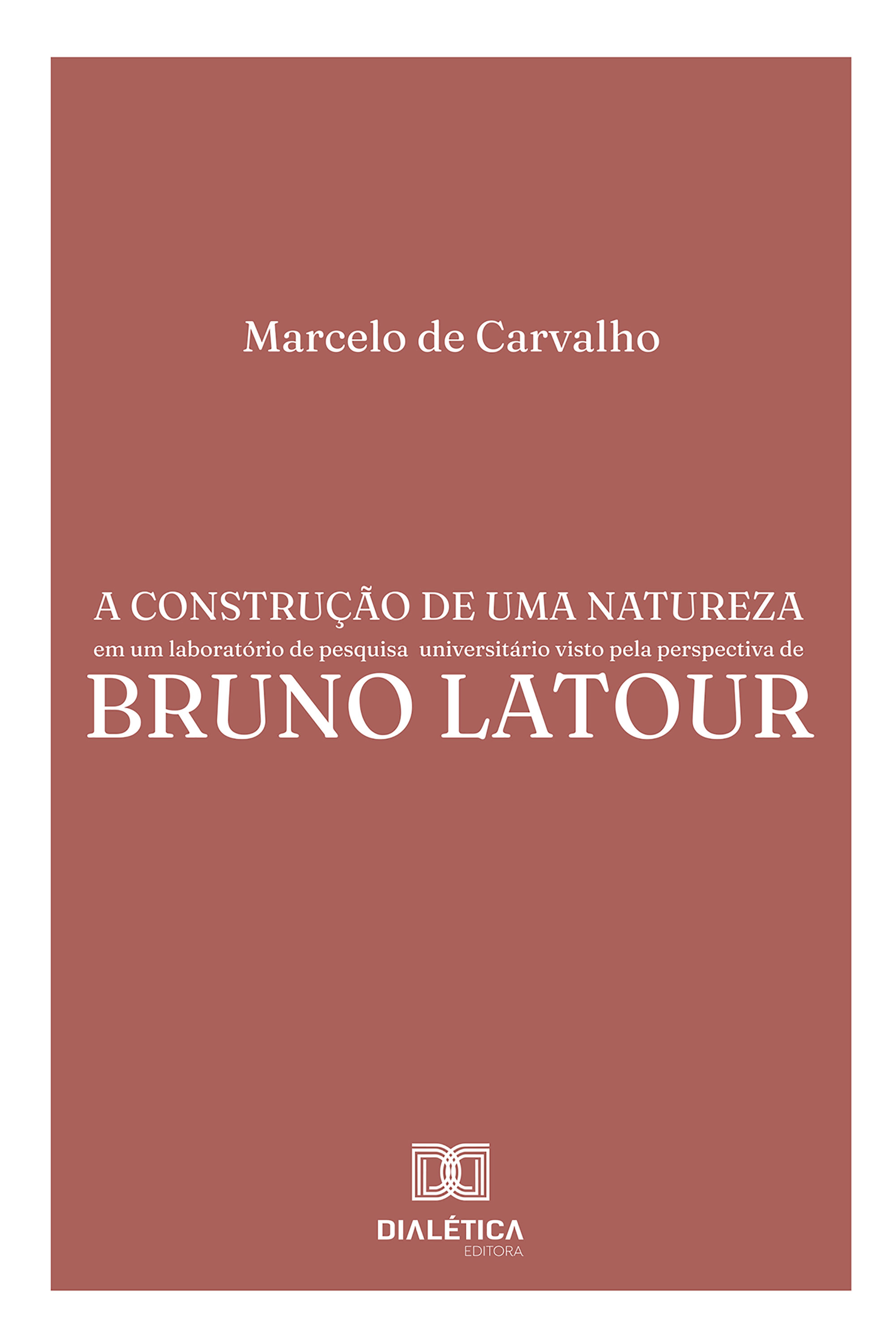 A construção de uma natureza em um laboratório de pesquisa universitário visto pela perspectiva de Bruno Latour
