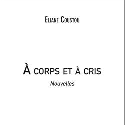 À corps et à cris