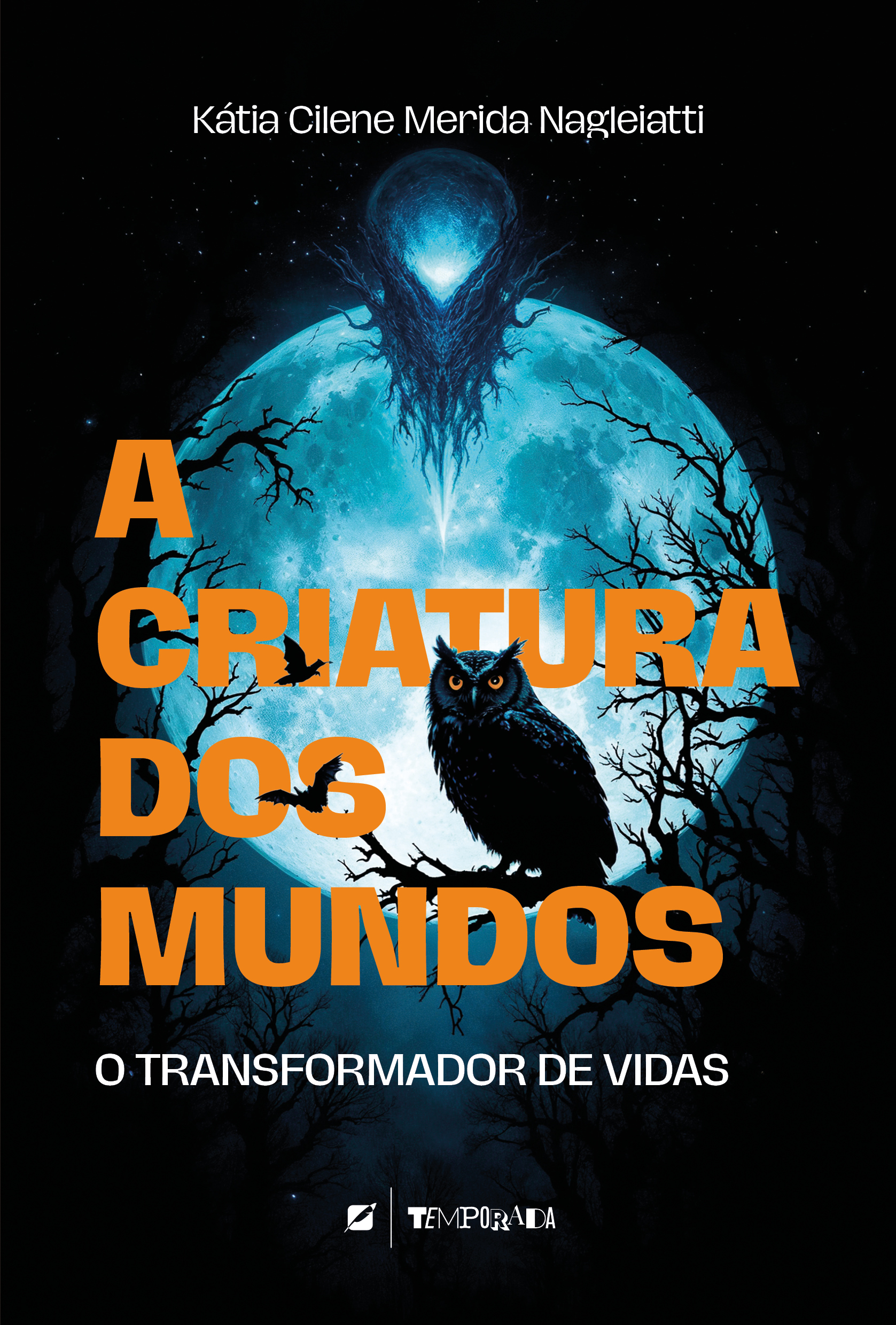 A criatura dos mundos