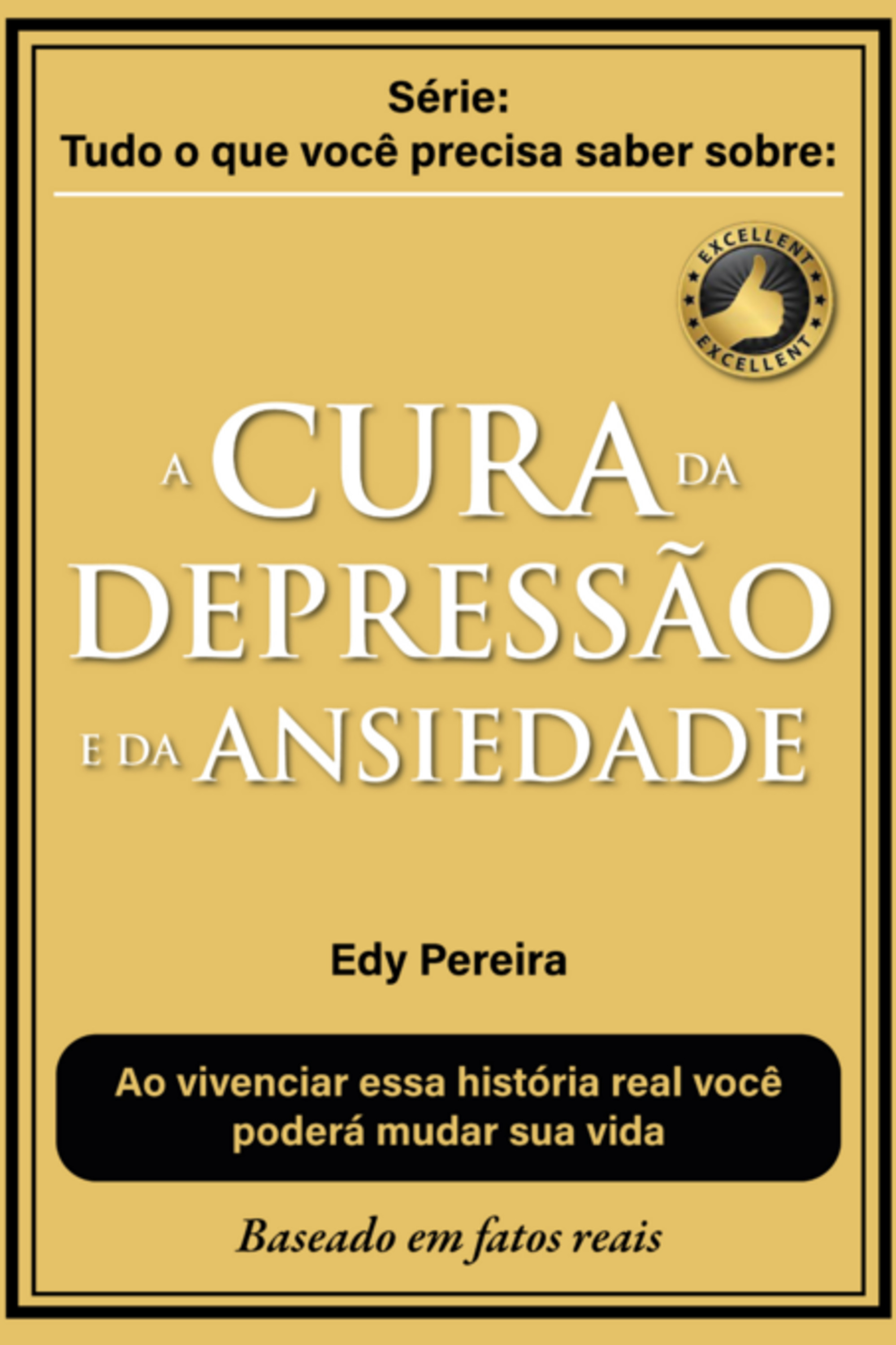 A Cura Da Depressão E Da Ansiedade Baseado Em Fatos Reais