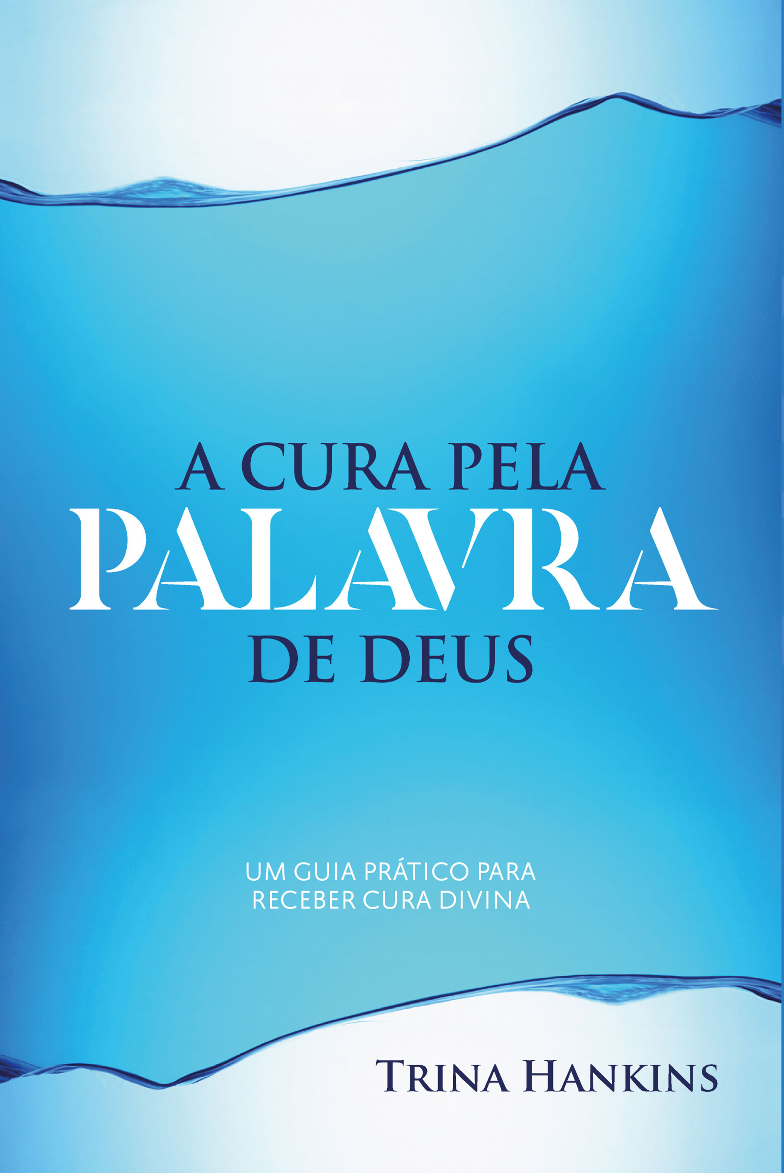 A Cura Pela Palavra de Deus