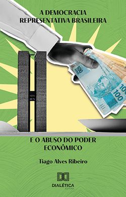 A democracia representativa brasileira e o abuso do poder econômico