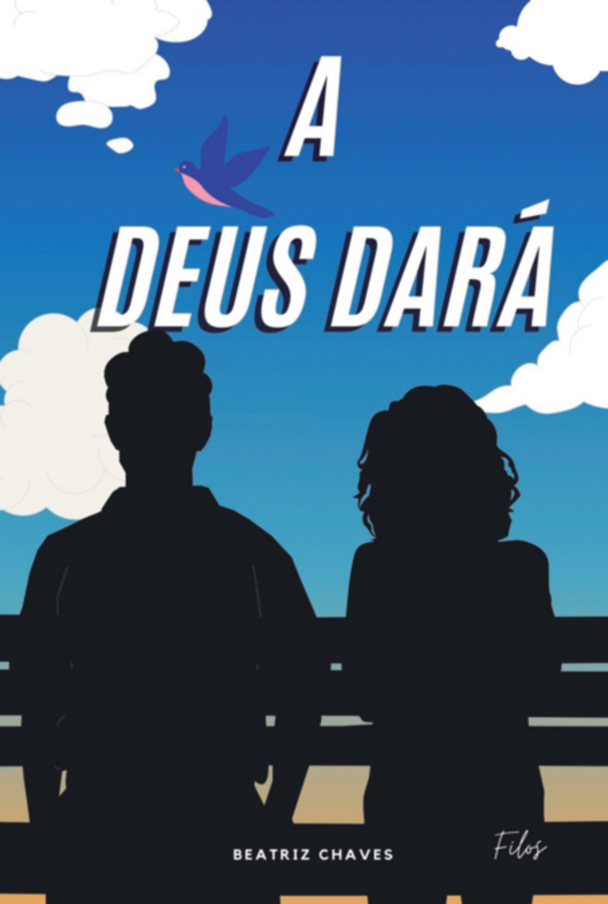 A Deus Dará