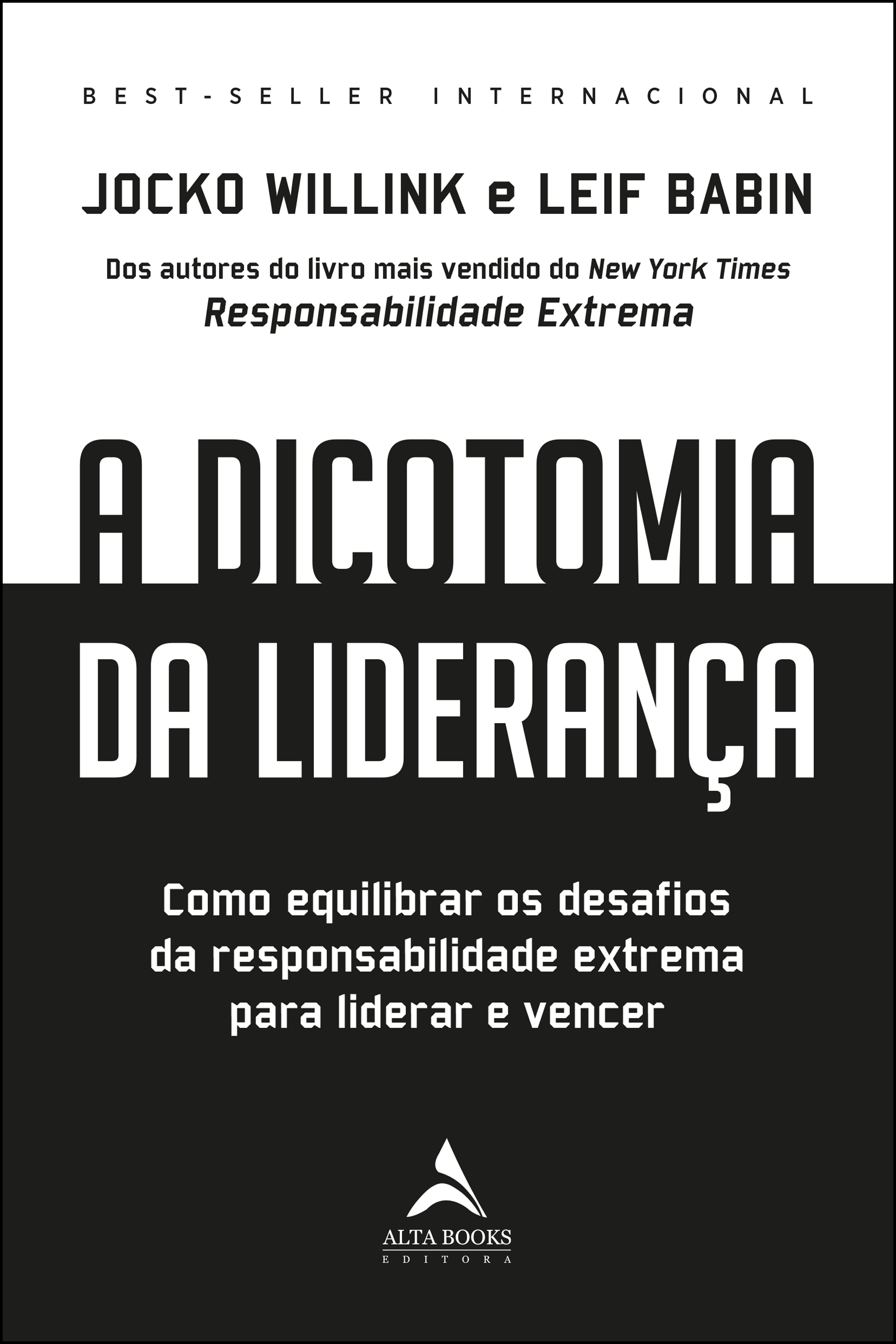 A Dicotomia da Liderança