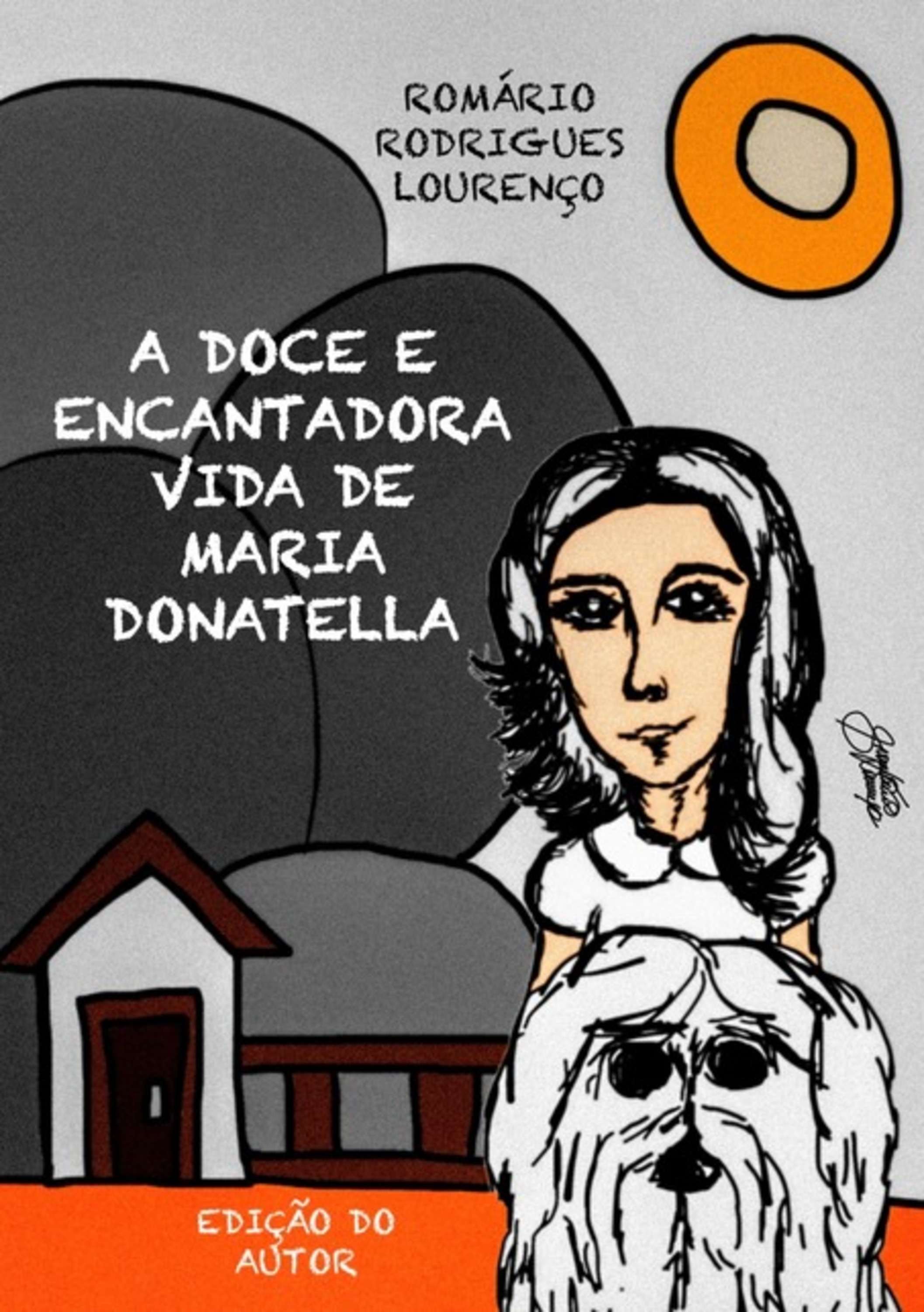 A Doce E Encantadora Vida De Maria Donatella