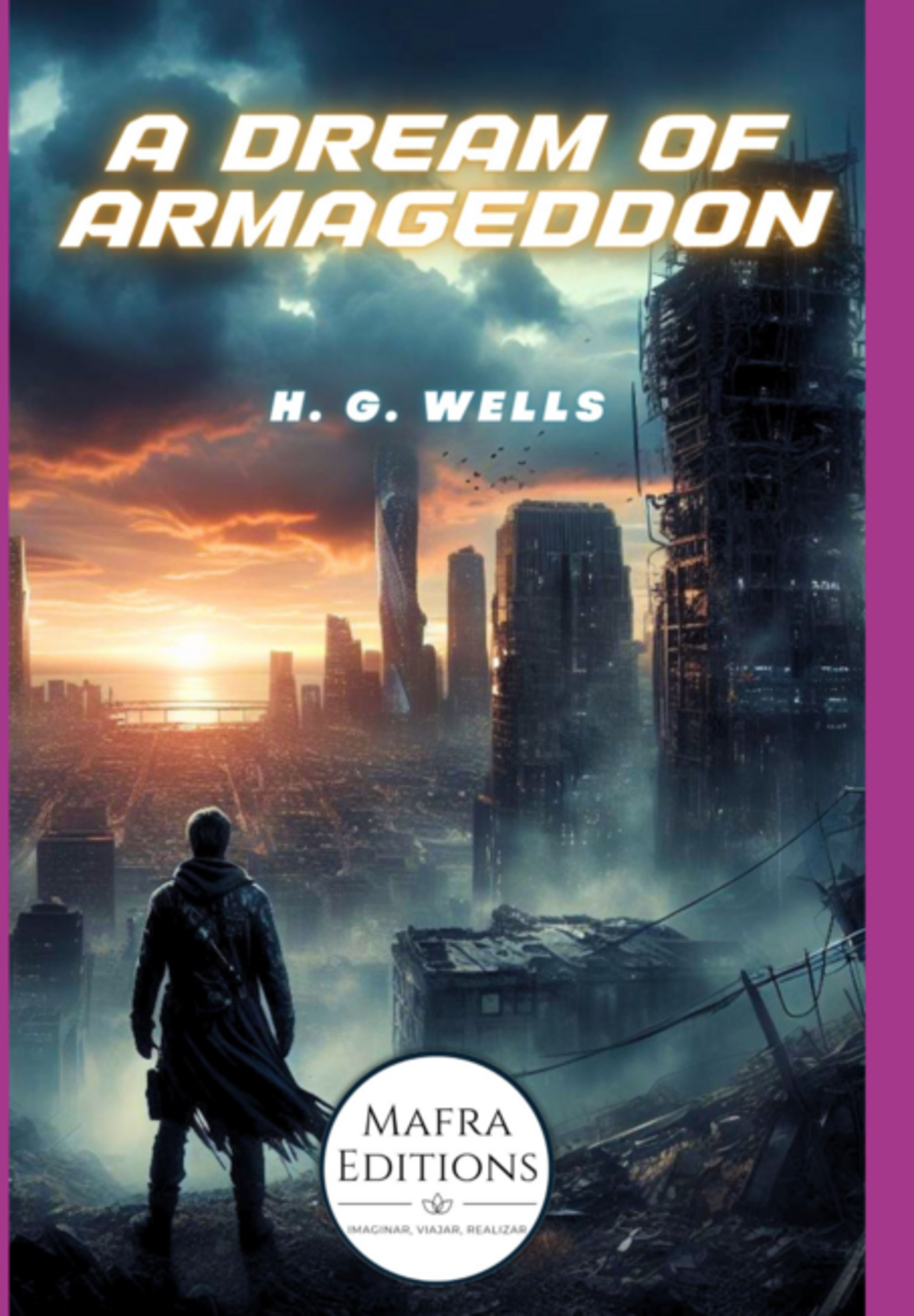 A Dream Of Armageddon, A Short Story By H.g. Wells