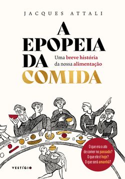 A epopeia da comida