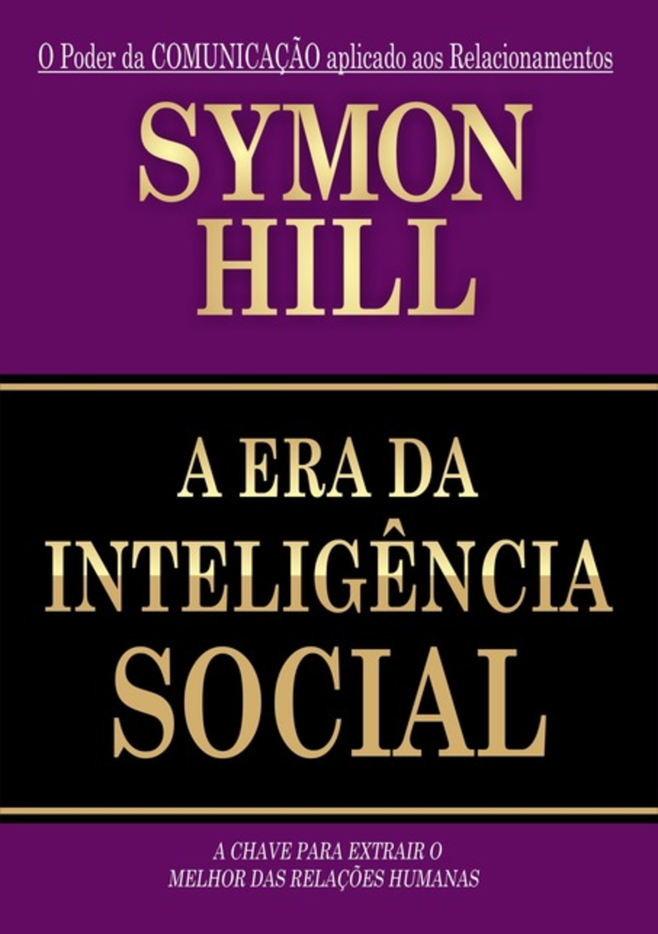 A Era Da Inteligência Social