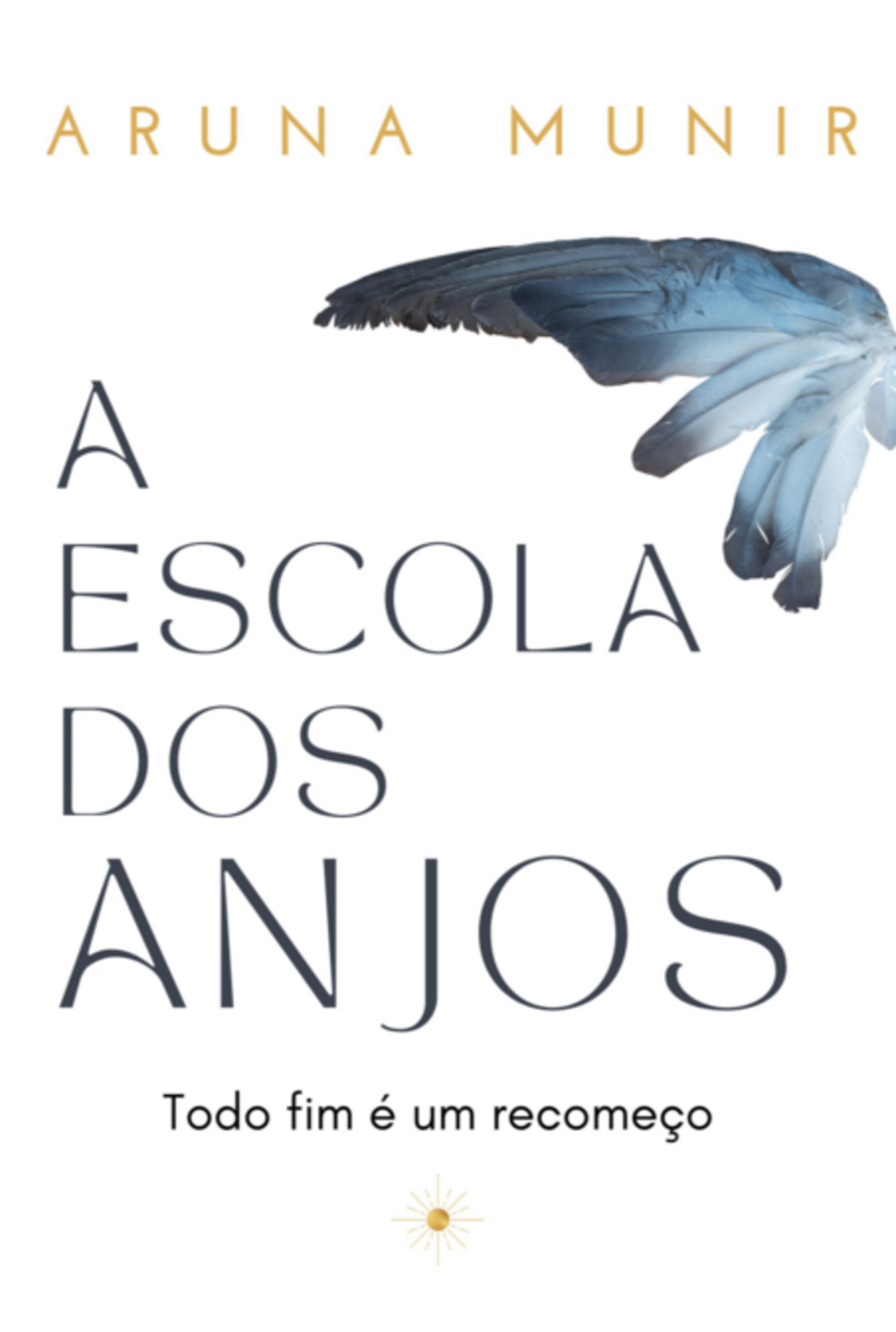 A Escola Dos Anjos (edição Brasil)