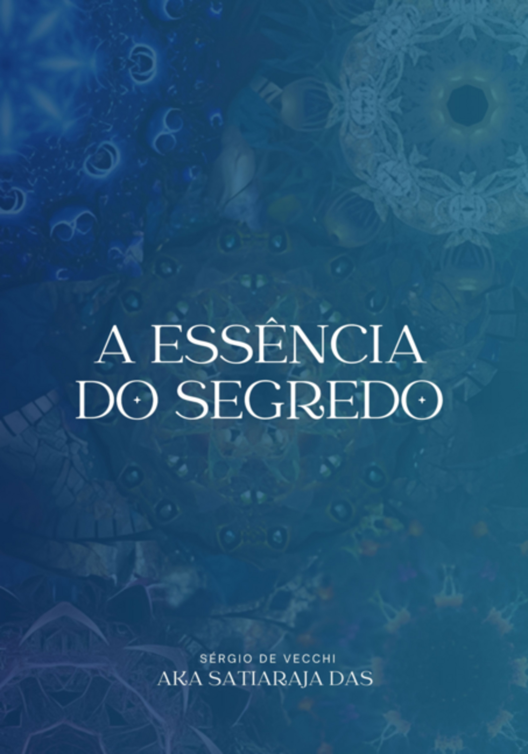 A Essência Do Segredo