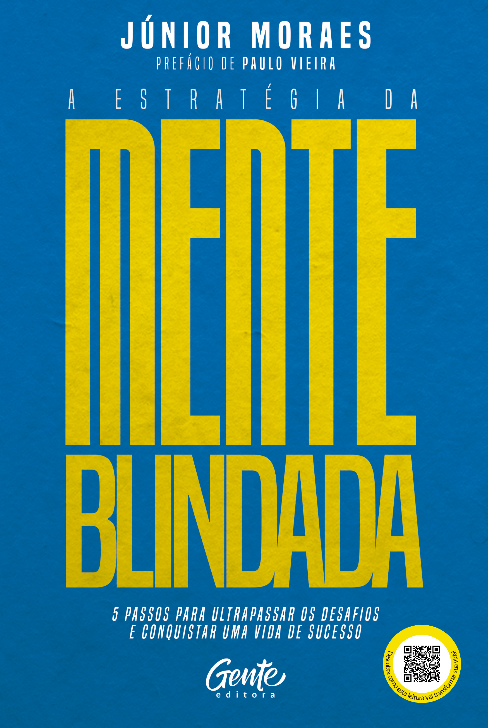 A estratégia da mente blindada