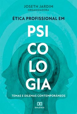 A ética profissional em Psicologia
