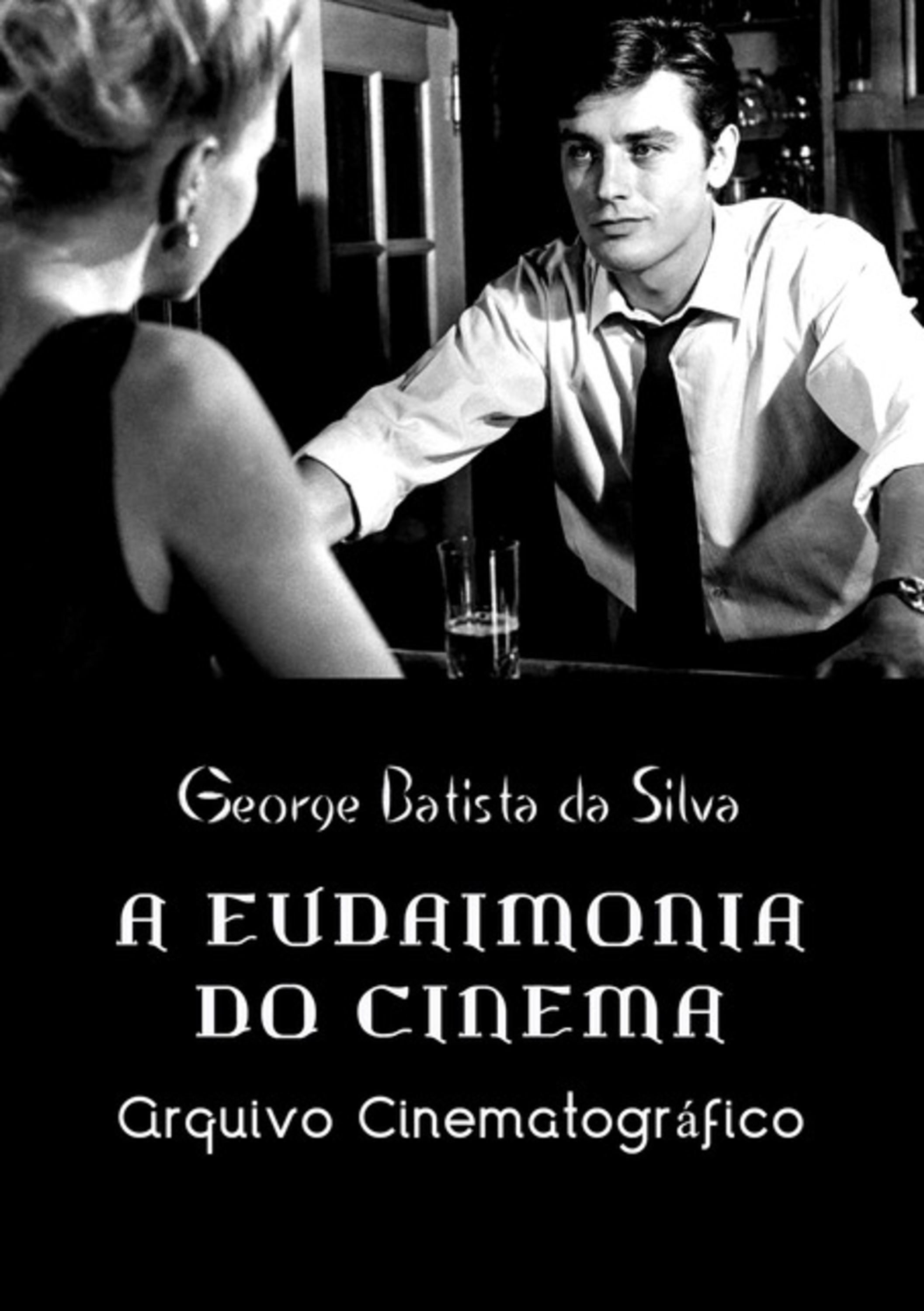 A Eudaimonia Do Cinema