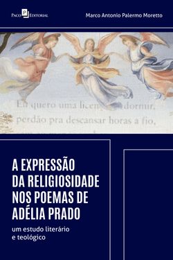 A expressão da religiosidade nos poemas de Adélia Prado