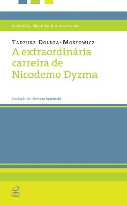 A extraordinária carreira de Nicodemo Dyzma