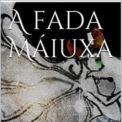 A fada Máiuxa