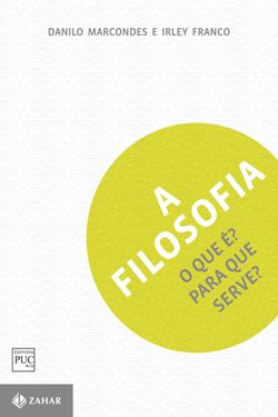 A filosofia: O que é? Para que serve?