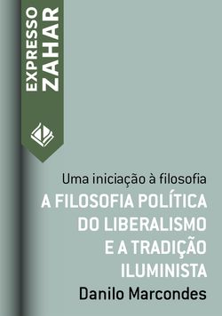 A filosofia política do liberalismo e a tradição iluminista