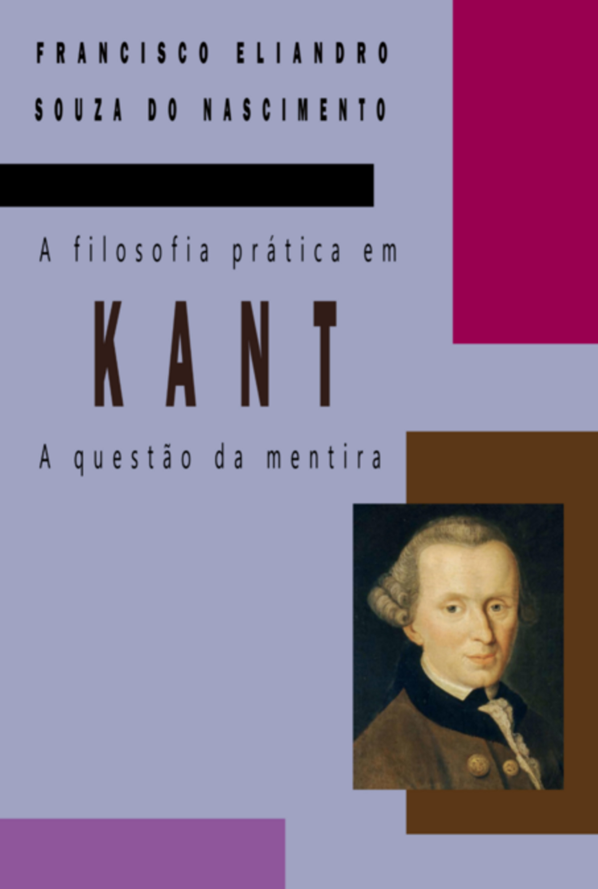 A Filosofia Prática Em Kant