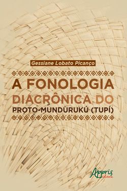 A Fonologia Diacrônica do Proto-Mundurukú (TUPÍ)