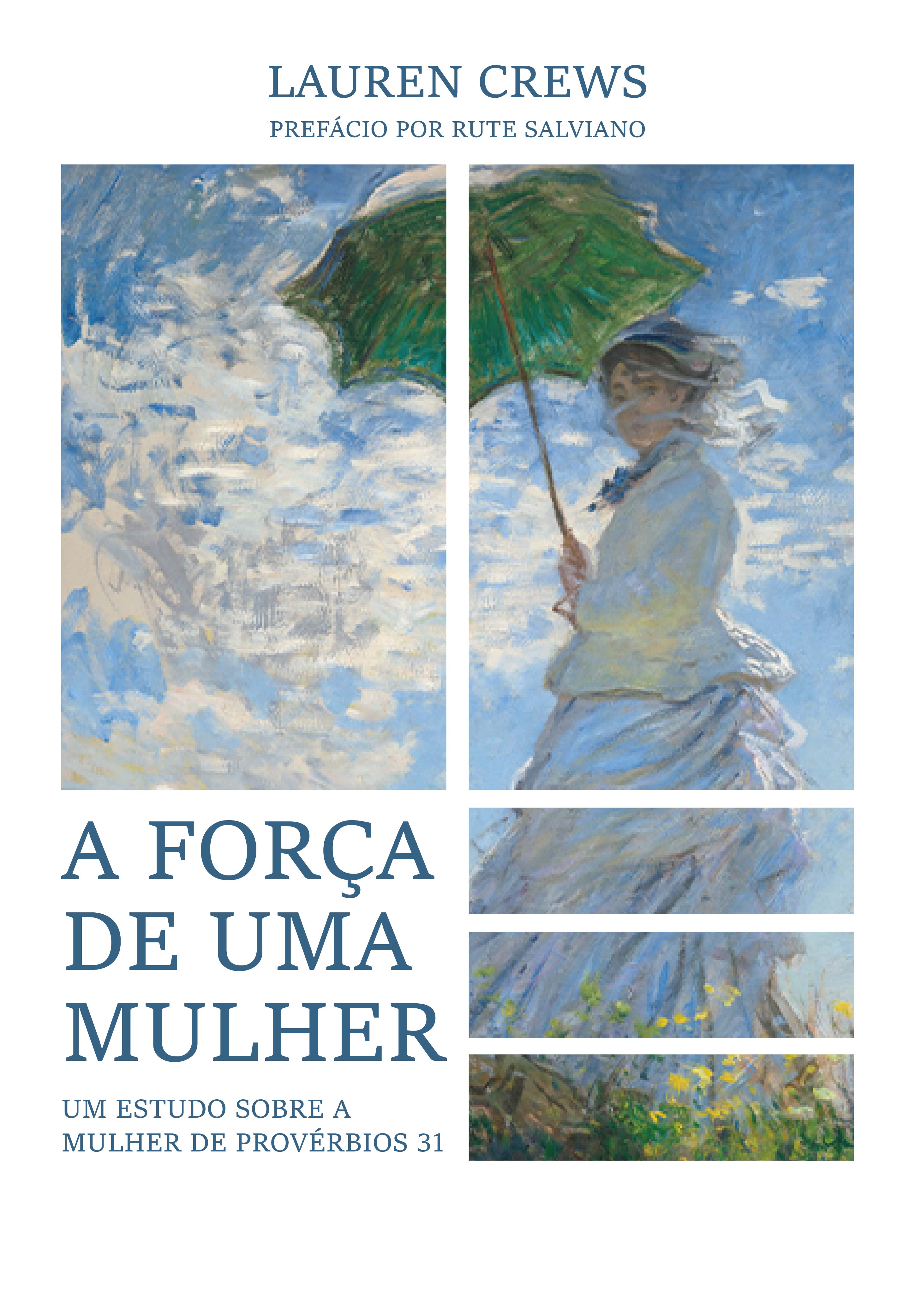 A Força de uma Mulher