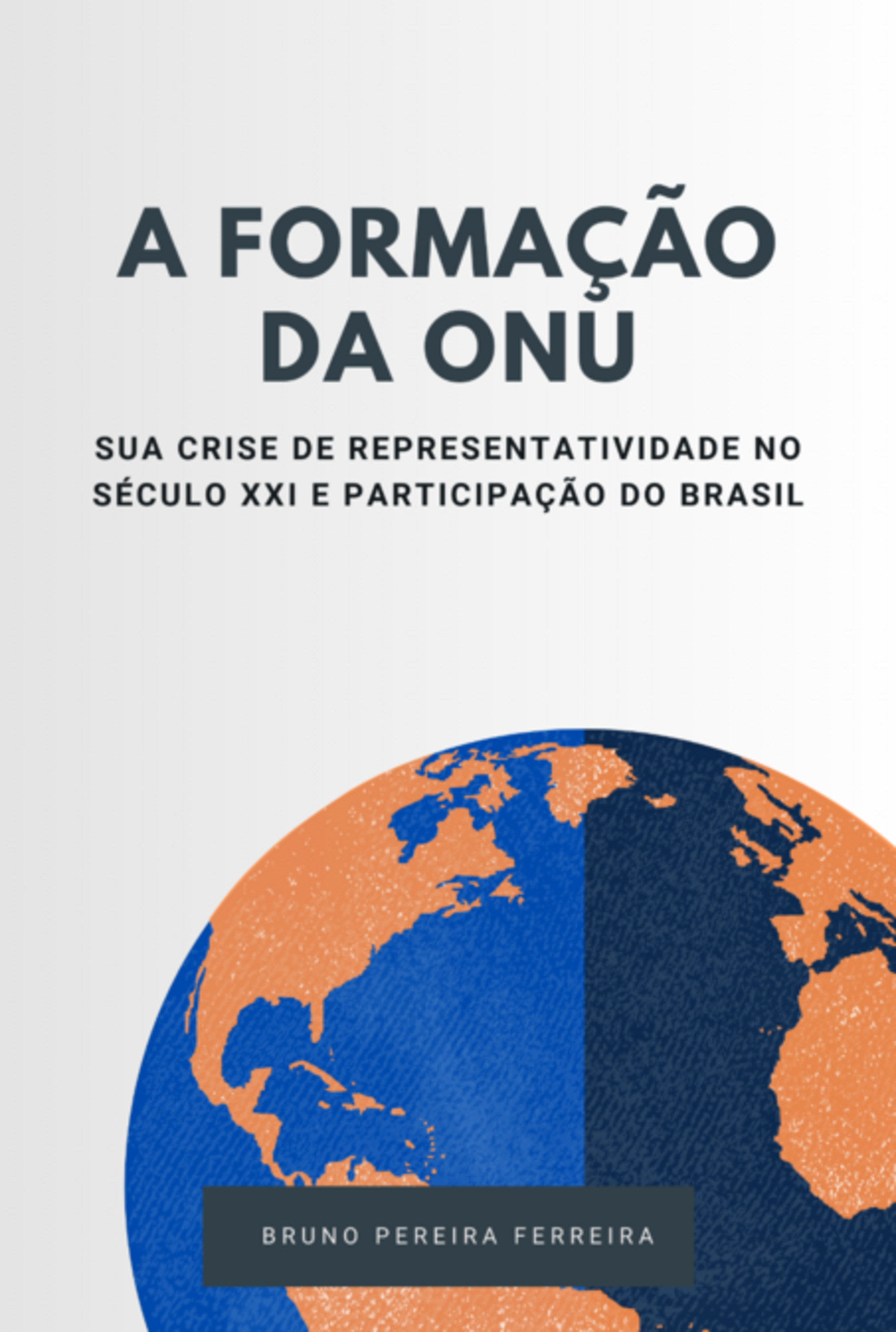 A Formação Da Onu