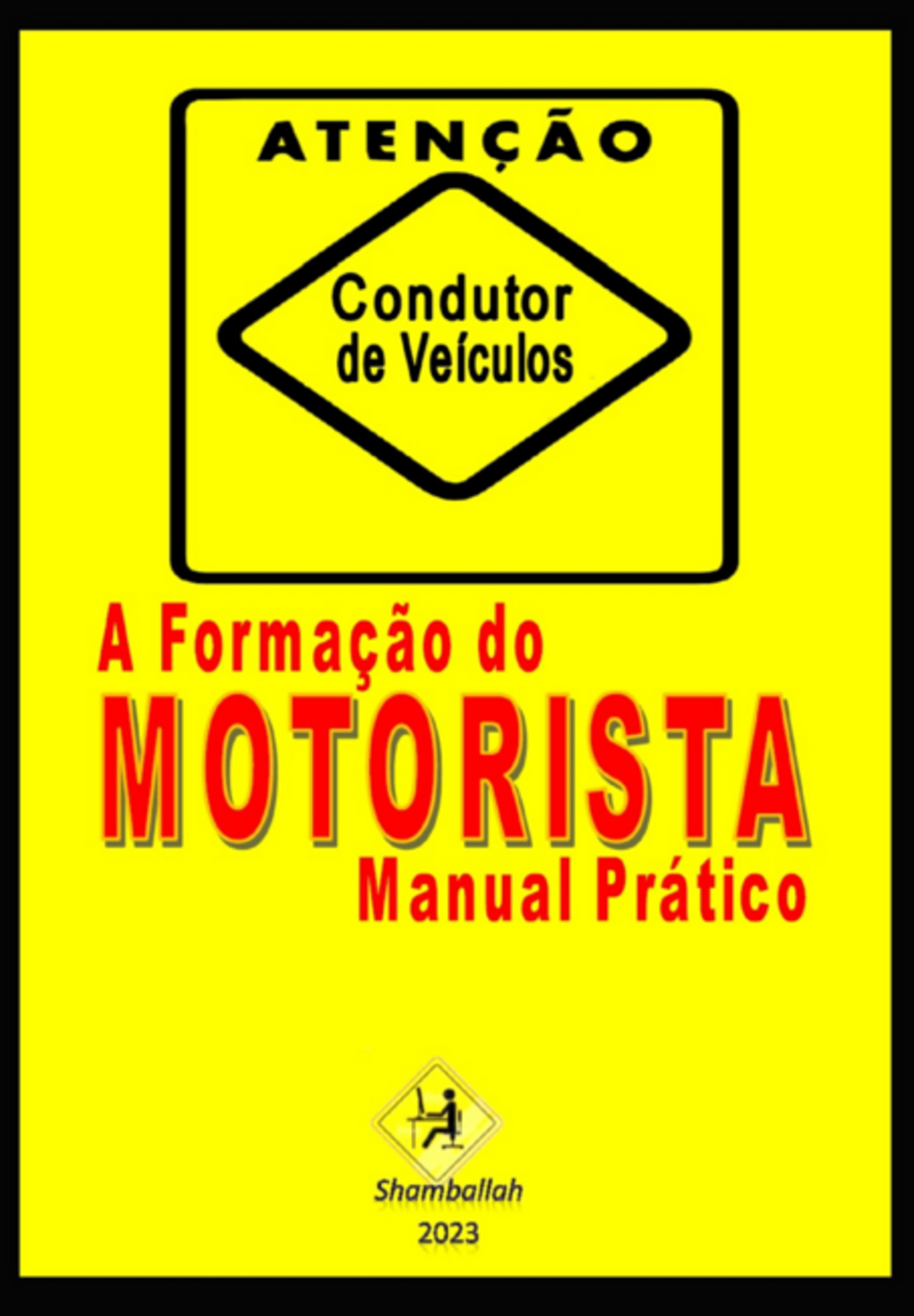 A Formação Do Motorista