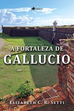 A Fortaleza de Gallucio