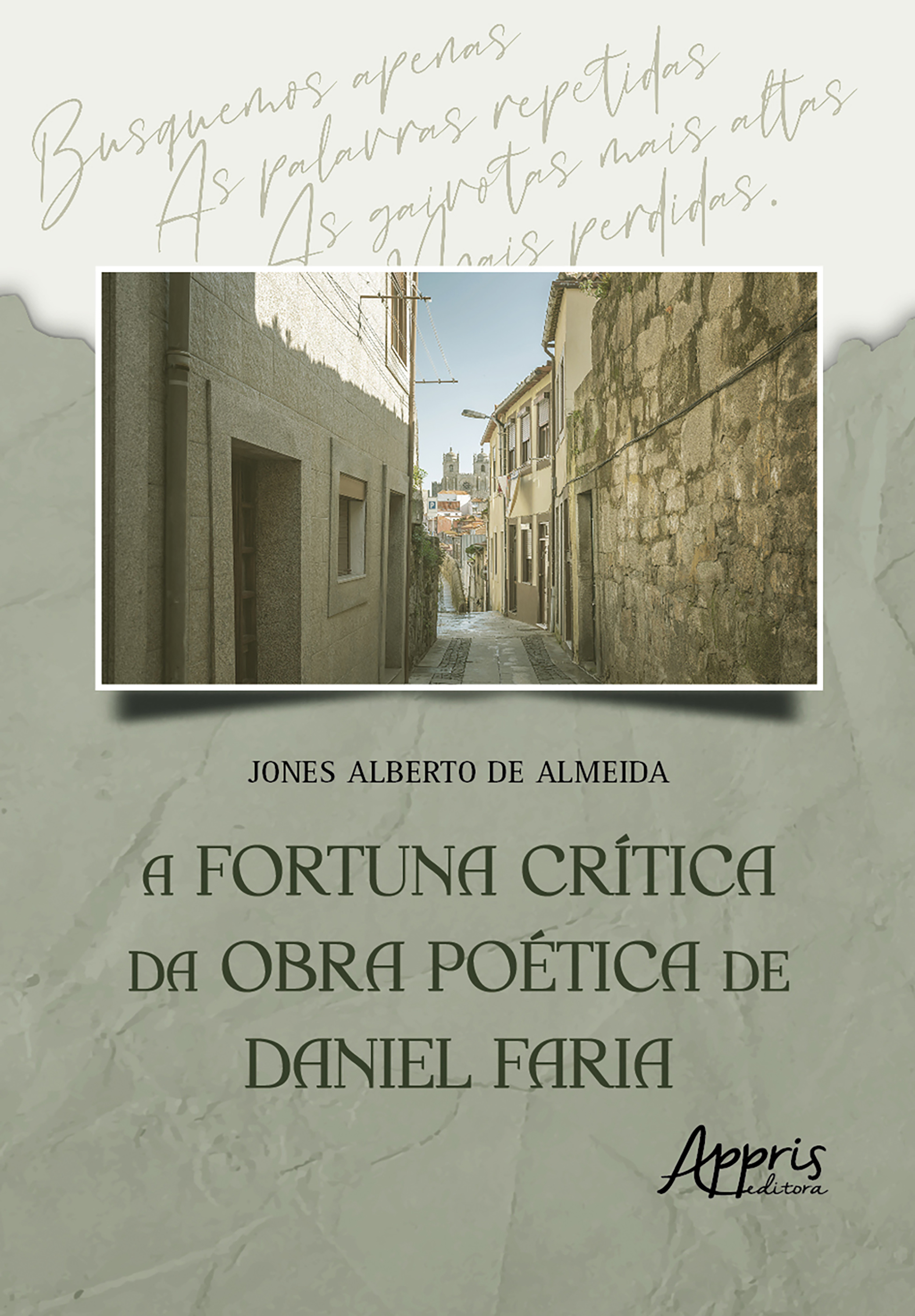 A Fortuna Crítica da Obra Poética de Daniel Faria