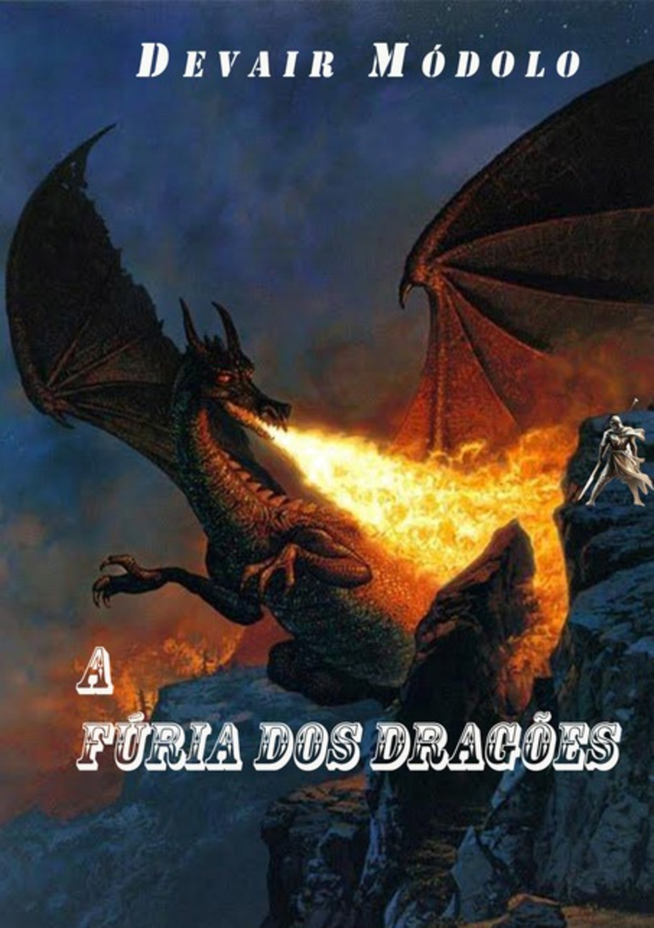 A Fúria Dos Dragões