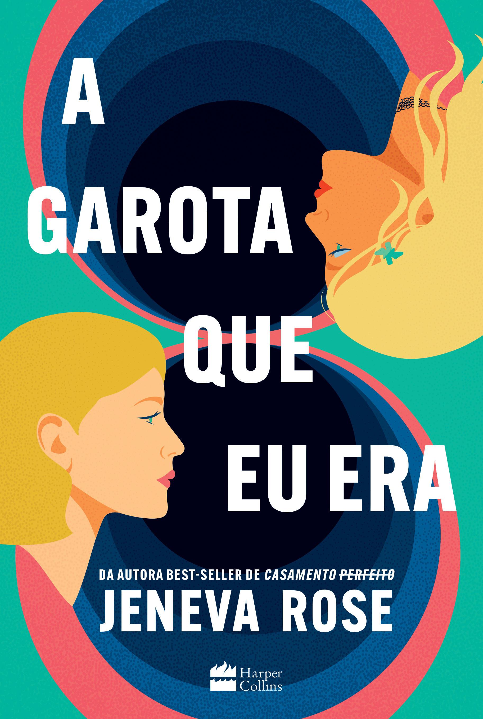 A garota que eu era – O livro de Jeneva Rose para fãs de 