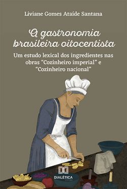 A gastronomia brasileira oitocentista
