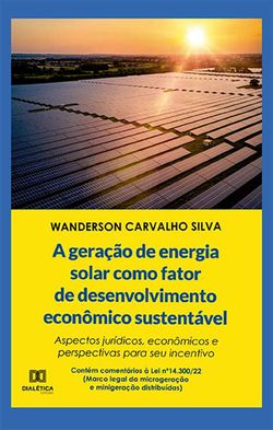 A geração de energia solar como fator de desenvolvimento econômico sustentável
